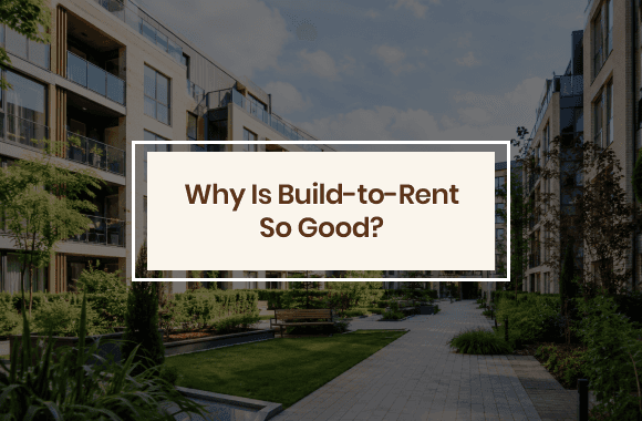 Why Is Build-to-Rent So Good?. Cover image